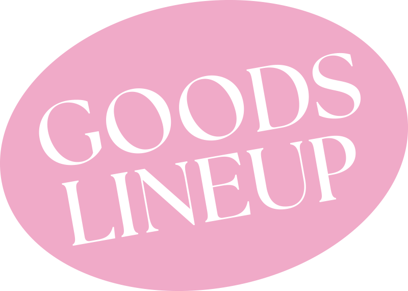 GOODS LINEUP